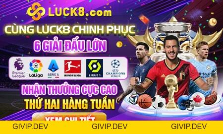 Luck8 ⭐ Nền tảng soi cầu xổ số hàng đầu 2026 - givip