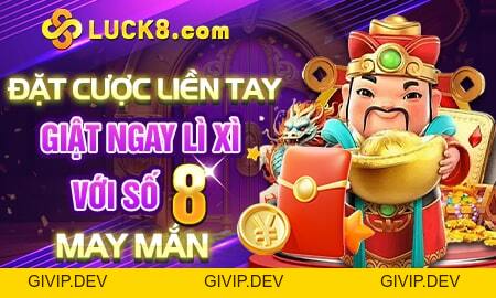 Luck8 ⭐ Nền tảng soi cầu xổ số hàng đầu 2026 - givip
