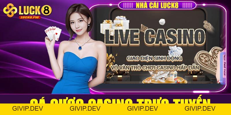 CÁ CƯỢC - luck8.pw - givip