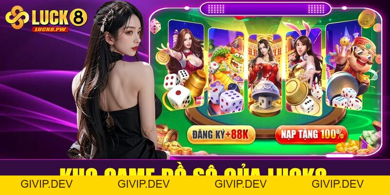 Luck8 ⭐ Nền tảng soi cầu xổ số hàng đầu 2026 - givip