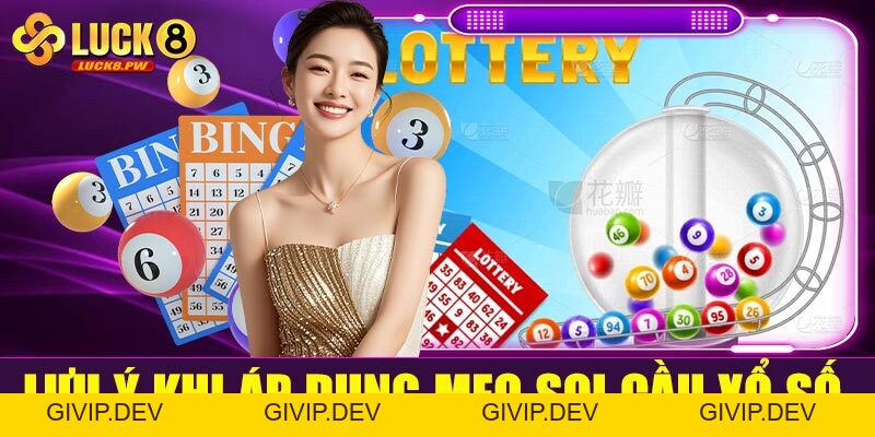 Mẹo soi cầu xổ số chính xác – Bí quyết chọn số chuẩn xác cho người chơi chuyên nghiệp - givip