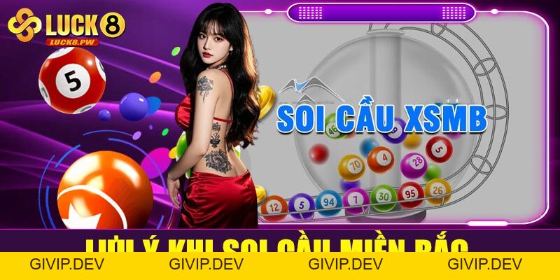 Hướng dẫn soi cầu miền Bắc tại Luck8 – Bí quyết bắt lô đề chuẩn từng con số - givip