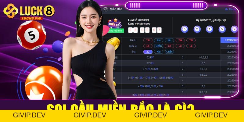 Hướng dẫn soi cầu miền Bắc tại Luck8 – Bí quyết bắt lô đề chuẩn từng con số - givip