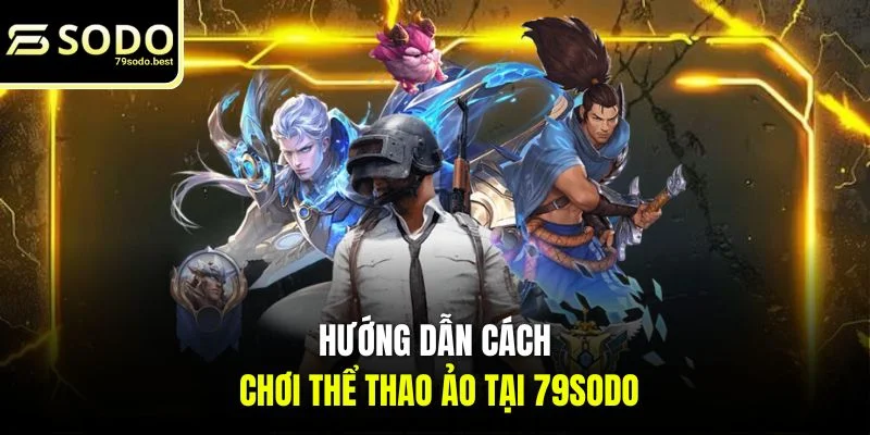 Hướng Dẫn Cách Chơi Thể Thao Ảo Từ Chuyên Gia - givip