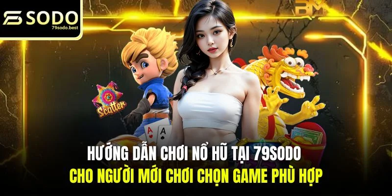 Hướng Dẫn Chơi Nổ Hũ Cho Người Mới Chơi Chuẩn Xác - givip