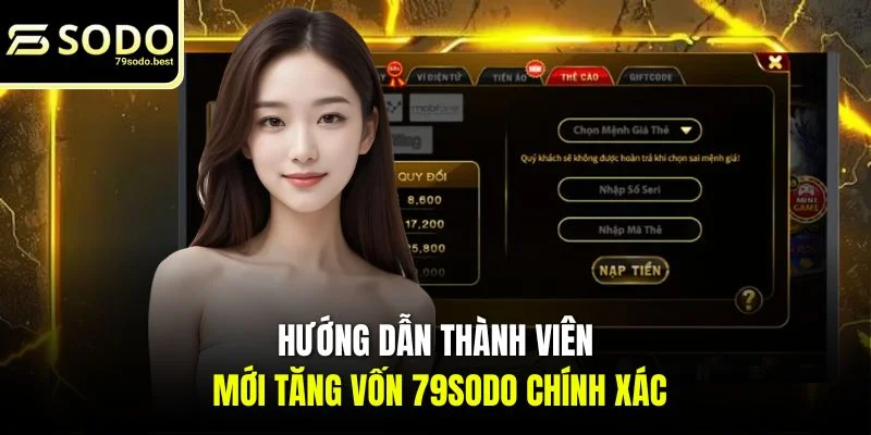 Nạp Tiền 79SODO - Chỉ Dẫn Quy Trình Tăng Vốn Cược Nhanh Chóng - givip