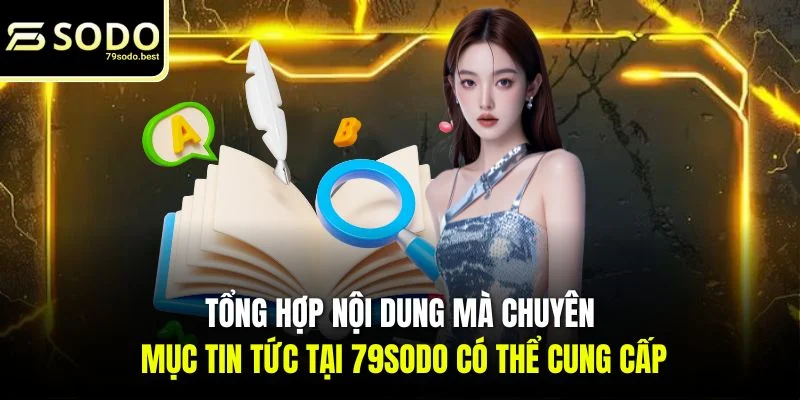 Tin Tức Mới Nhất Về 79SODO Hôm Nay Cho Hội Viên Tại Website - givip